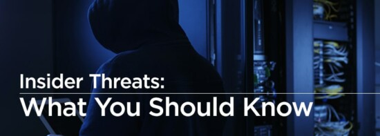 Insider Threats: What You Should Know